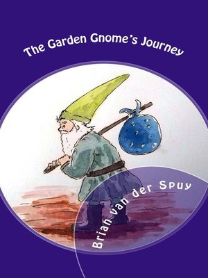 cover image of The Garden Gnome's Journey